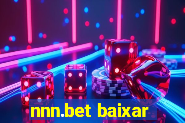 nnn.bet baixar